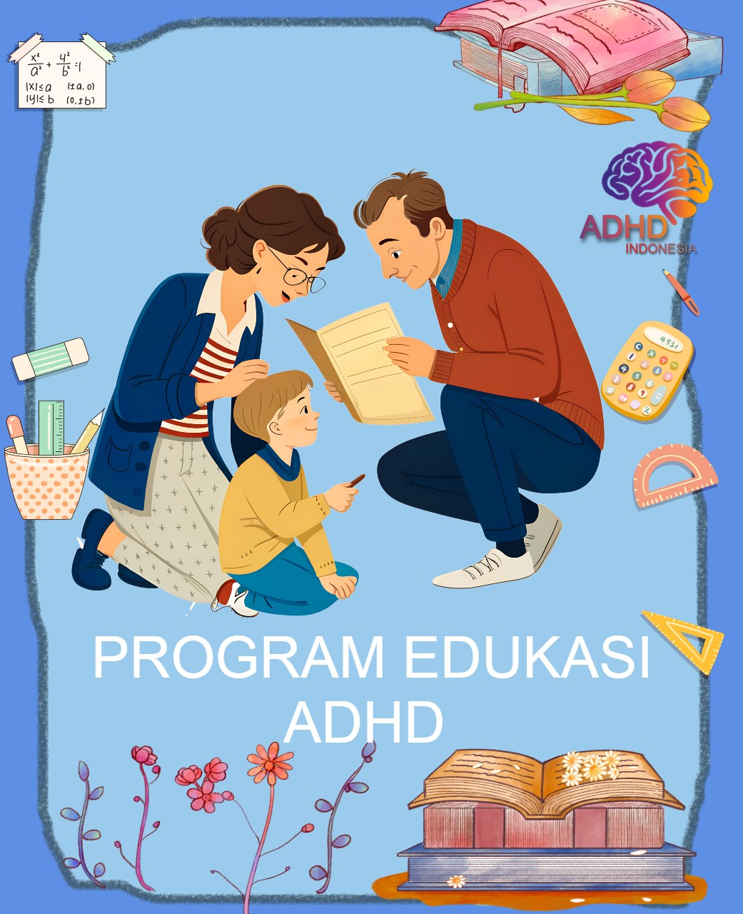 Program ADHD Indonesia Kabupaten Bengkulu Selatan Edukasi Dini ADHD untuk Orang Tua