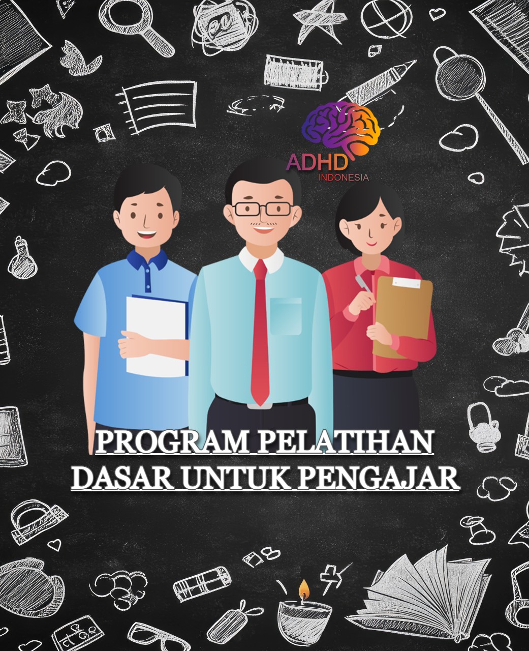 Pelatihan Dasar Pengajar ADHD Indonesia Kabupaten Bengkulu Selatan